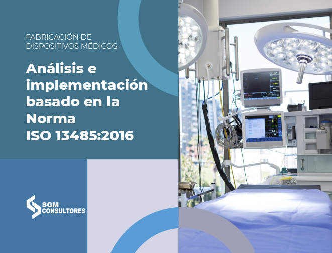 Análisis e Implementación de la Norma ISO 13485