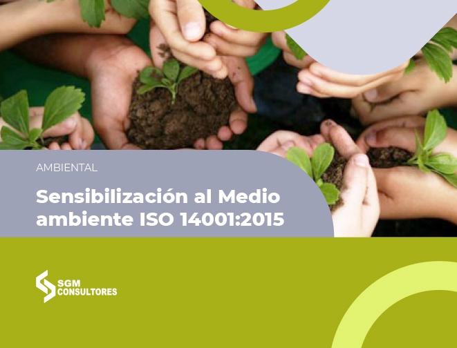 Sensibilización al cambio para los Sistemas de Gestión (Con enfoque en la ISO 14001:2015)