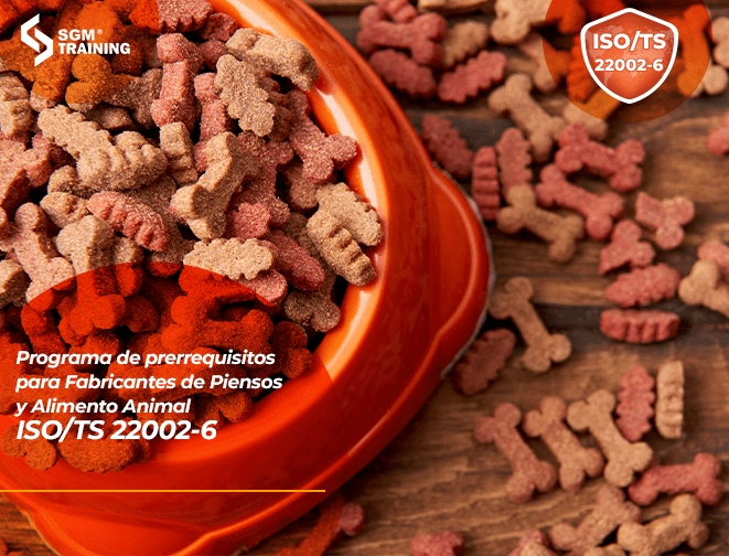 Programa de Prerrequisitos para Fabricantes de Piensos y Alimento Animal ISO/TS 22002-6